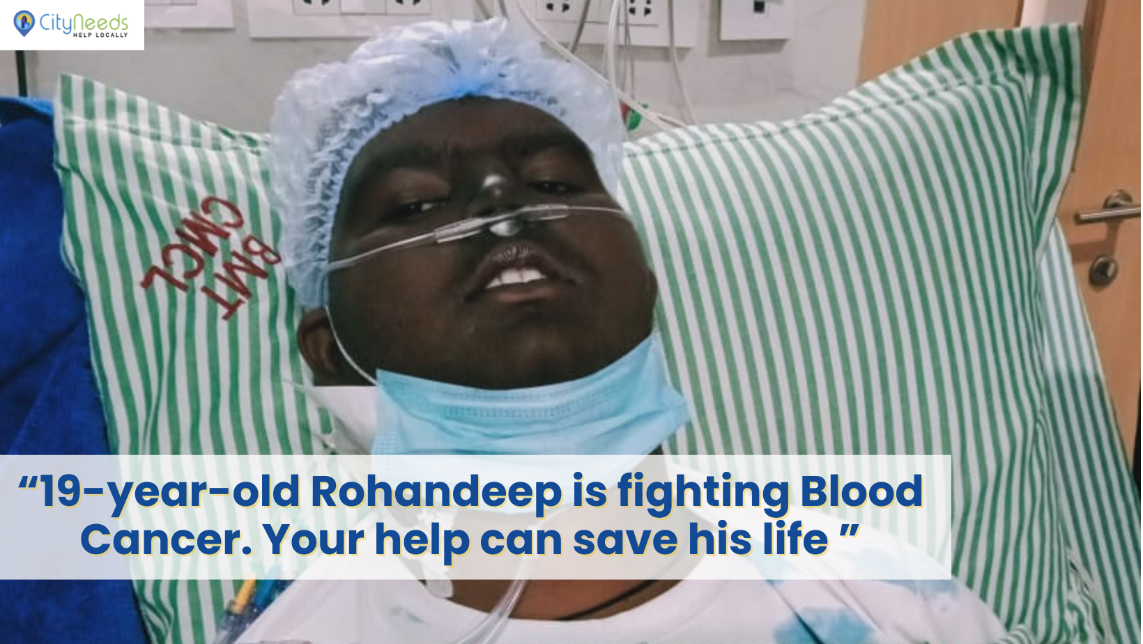 19-year-old Rohandeep is fighting blood cancer—save him