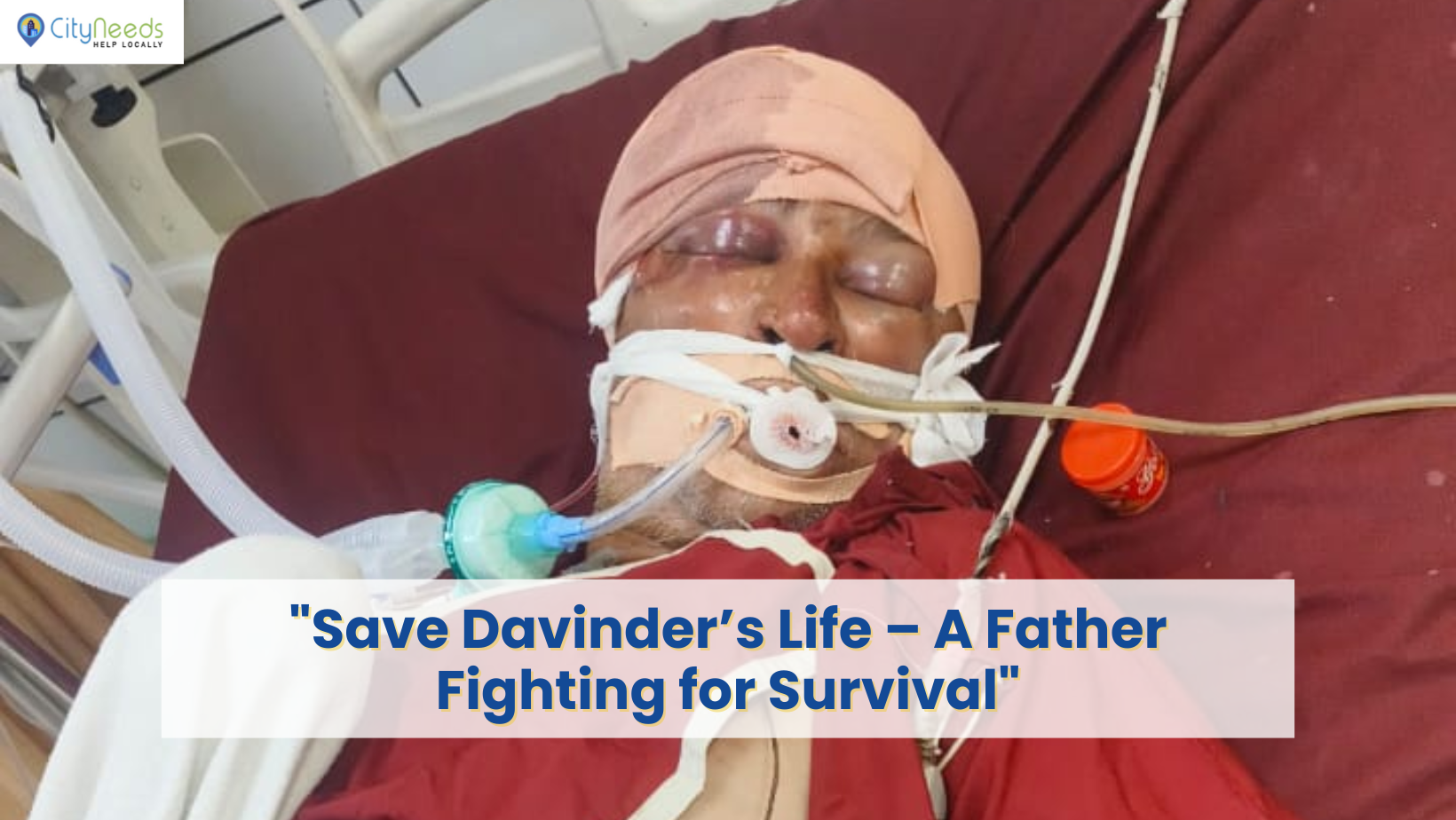 Save Davinder’s Life – A Father Fighting for Survival