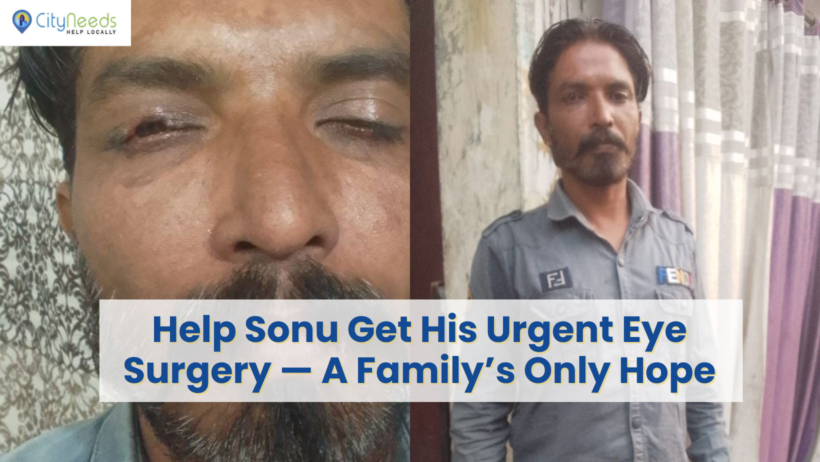 Help Sonu Get His Urgent Eye Surgery — A Family’s Only Hope